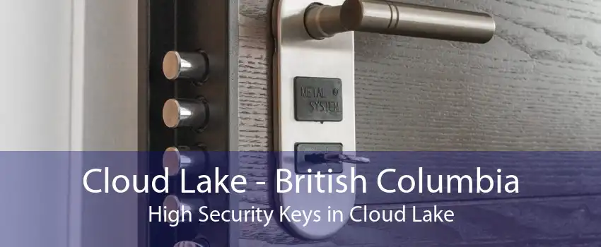 Cloud Lake - British Columbia High Security Keys in Cloud Lake