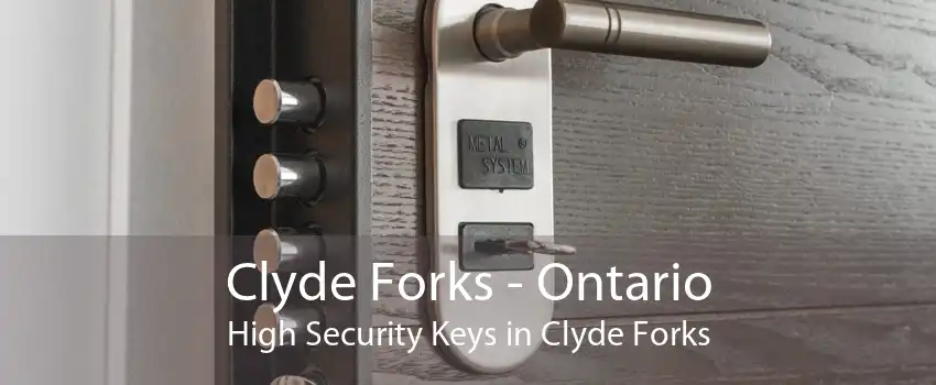 Clyde Forks - Ontario High Security Keys in Clyde Forks