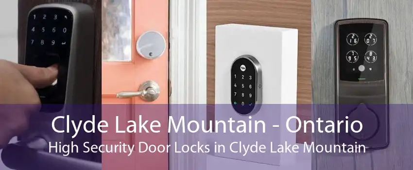Clyde Lake Mountain - Ontario High Security Door Locks in Clyde Lake Mountain