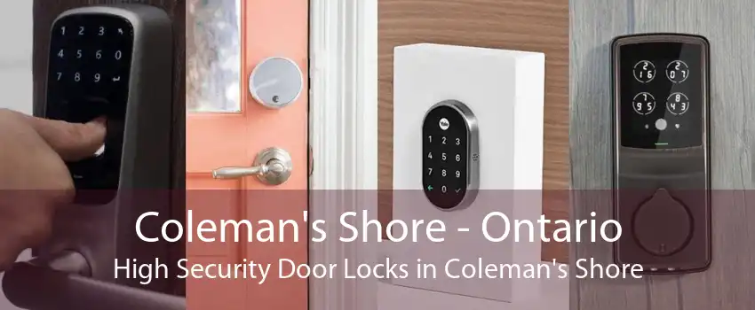 Coleman's Shore - Ontario High Security Door Locks in Coleman's Shore