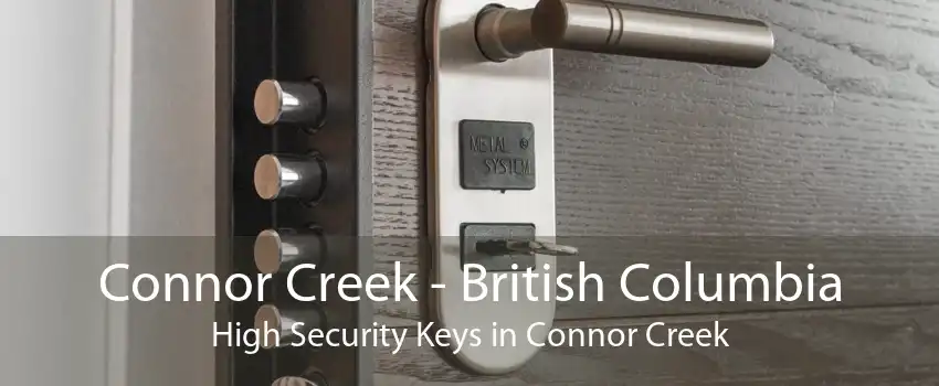 Connor Creek - British Columbia High Security Keys in Connor Creek