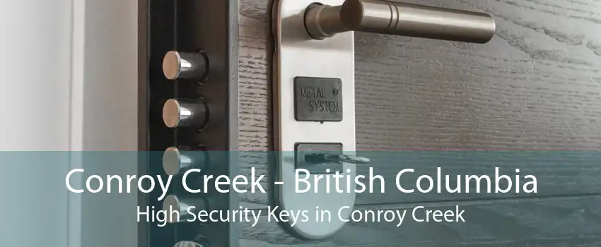 Conroy Creek - British Columbia High Security Keys in Conroy Creek