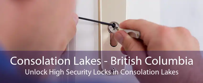 Consolation Lakes - British Columbia Unlock High Security Locks in Consolation Lakes