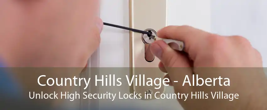 Country Hills Village - Alberta Unlock High Security Locks in Country Hills Village