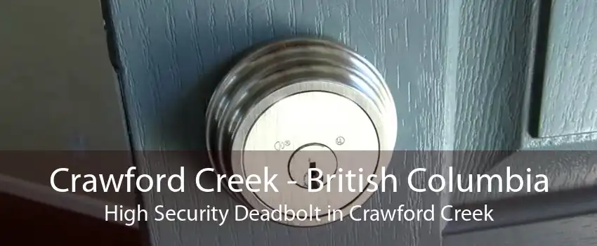 Crawford Creek - British Columbia High Security Deadbolt in Crawford Creek
