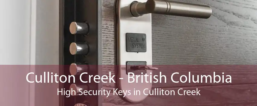 Culliton Creek - British Columbia High Security Keys in Culliton Creek