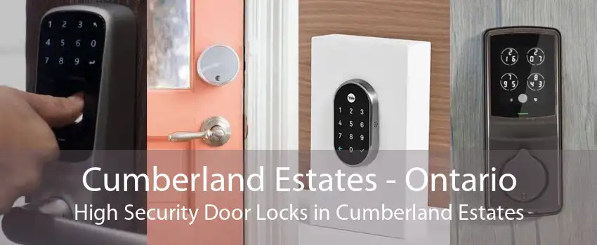 Cumberland Estates - Ontario High Security Door Locks in Cumberland Estates