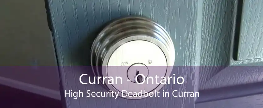 Curran - Ontario High Security Deadbolt in Curran