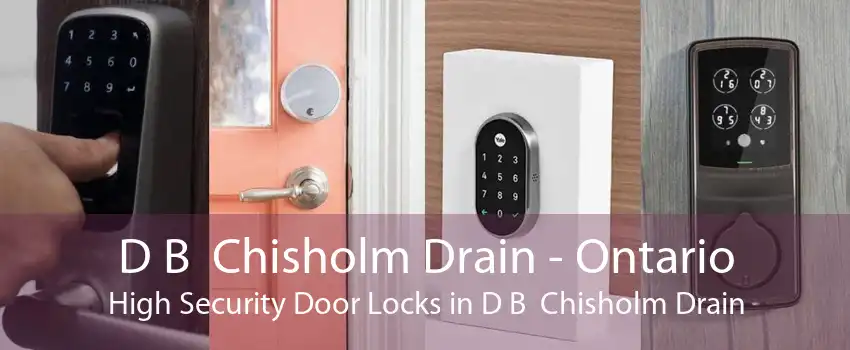 D B  Chisholm Drain - Ontario High Security Door Locks in D B  Chisholm Drain
