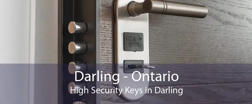 Darling - Ontario High Security Keys in Darling