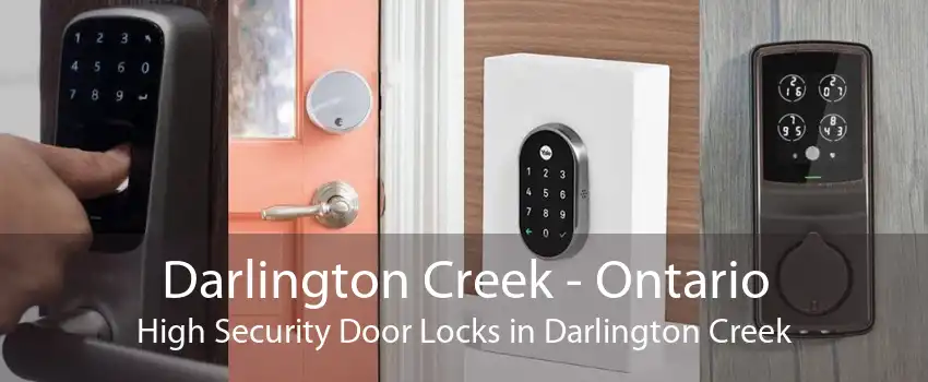 Darlington Creek - Ontario High Security Door Locks in Darlington Creek