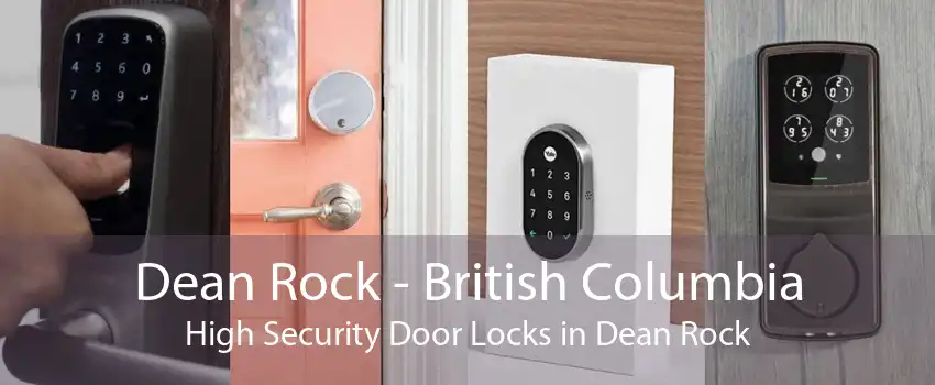 Dean Rock - British Columbia High Security Door Locks in Dean Rock