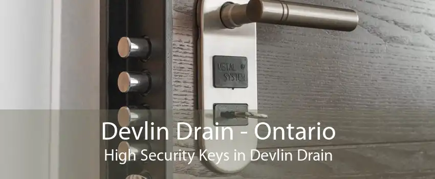 Devlin Drain - Ontario High Security Keys in Devlin Drain