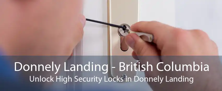 Donnely Landing - British Columbia Unlock High Security Locks in Donnely Landing