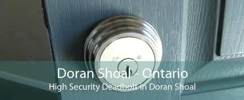 Doran Shoal - Ontario High Security Deadbolt in Doran Shoal