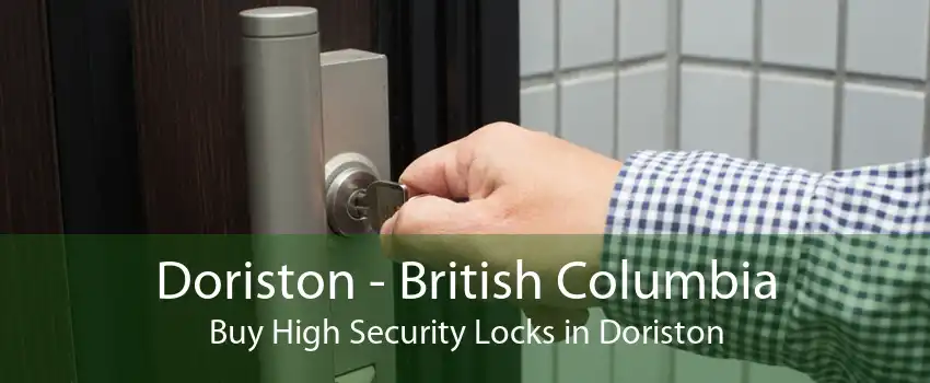 Doriston - British Columbia Buy High Security Locks in Doriston
