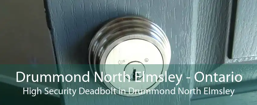 Drummond North Elmsley - Ontario High Security Deadbolt in Drummond North Elmsley