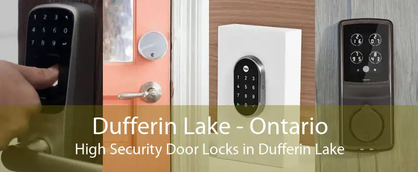 Dufferin Lake - Ontario High Security Door Locks in Dufferin Lake