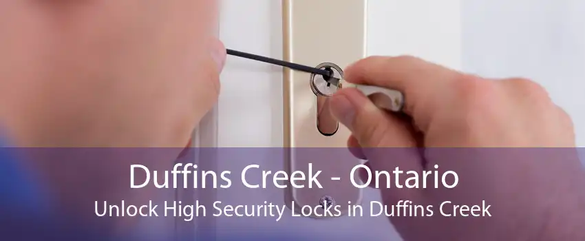 Duffins Creek - Ontario Unlock High Security Locks in Duffins Creek