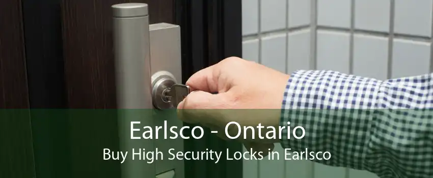 Earlsco - Ontario Buy High Security Locks in Earlsco