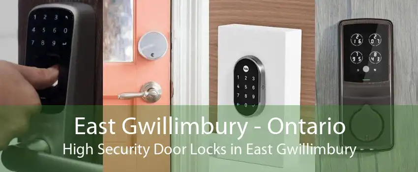 East Gwillimbury - Ontario High Security Door Locks in East Gwillimbury