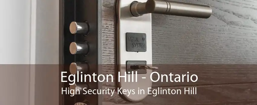 Eglinton Hill - Ontario High Security Keys in Eglinton Hill