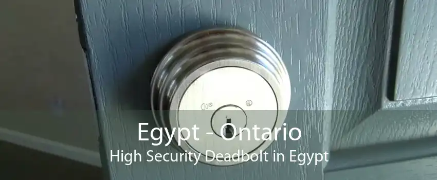 Egypt - Ontario High Security Deadbolt in Egypt