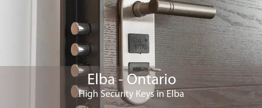 Elba - Ontario High Security Keys in Elba