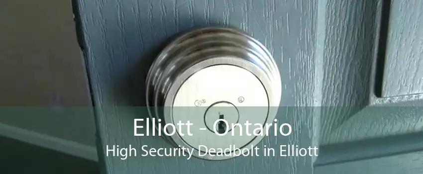 Elliott - Ontario High Security Deadbolt in Elliott