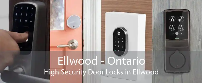 Ellwood - Ontario High Security Door Locks in Ellwood