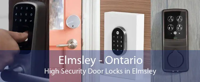 Elmsley - Ontario High Security Door Locks in Elmsley