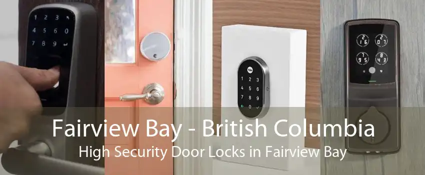 Fairview Bay - British Columbia High Security Door Locks in Fairview Bay