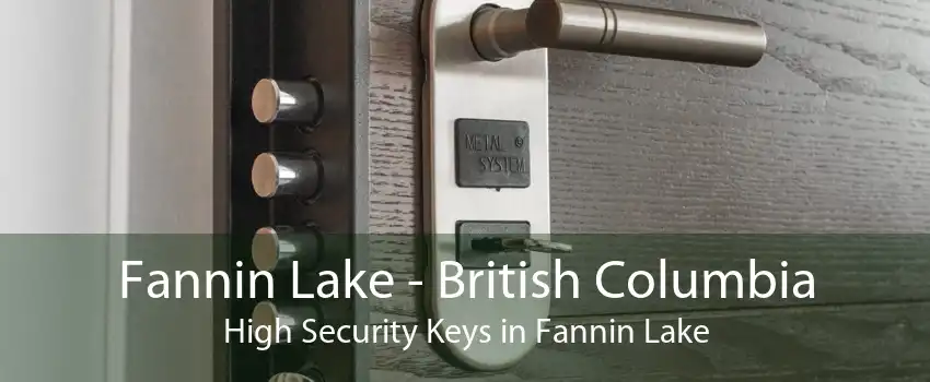 Fannin Lake - British Columbia High Security Keys in Fannin Lake