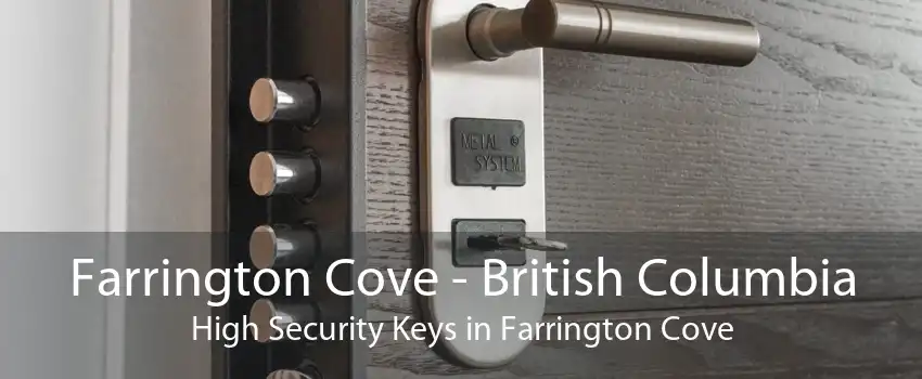 Farrington Cove - British Columbia High Security Keys in Farrington Cove