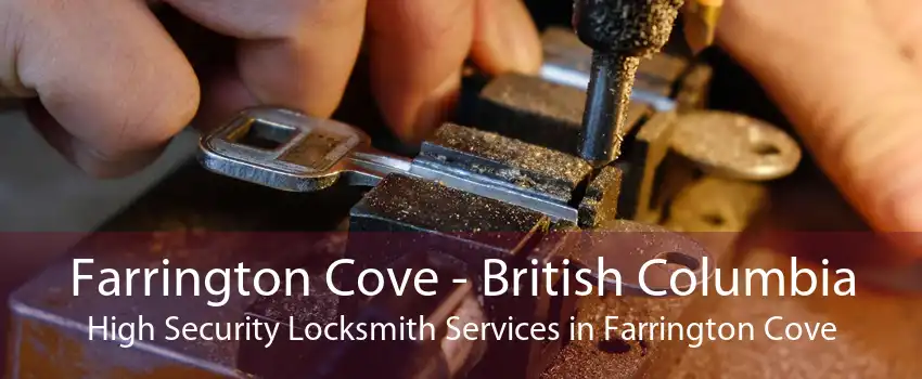 Farrington Cove - British Columbia High Security Locksmith Services in Farrington Cove