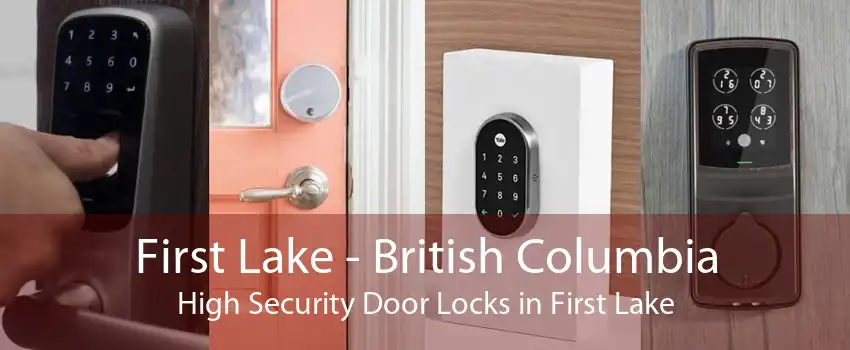 First Lake - British Columbia High Security Door Locks in First Lake