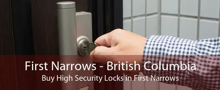 First Narrows - British Columbia Buy High Security Locks in First Narrows