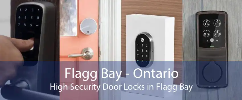 Flagg Bay - Ontario High Security Door Locks in Flagg Bay