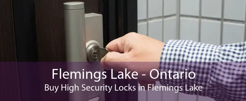 Flemings Lake - Ontario Buy High Security Locks in Flemings Lake