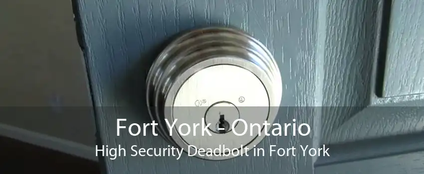 Fort York - Ontario High Security Deadbolt in Fort York
