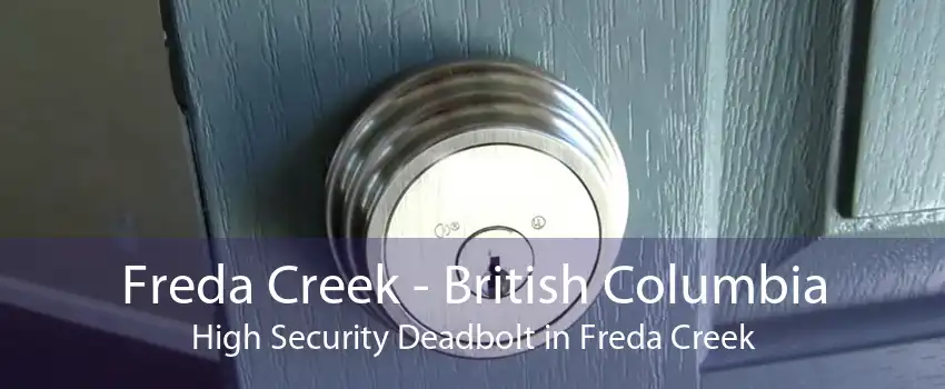 Freda Creek - British Columbia High Security Deadbolt in Freda Creek