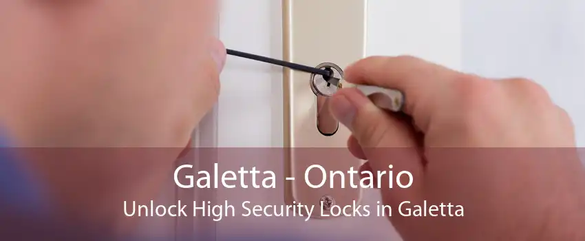 Galetta - Ontario Unlock High Security Locks in Galetta
