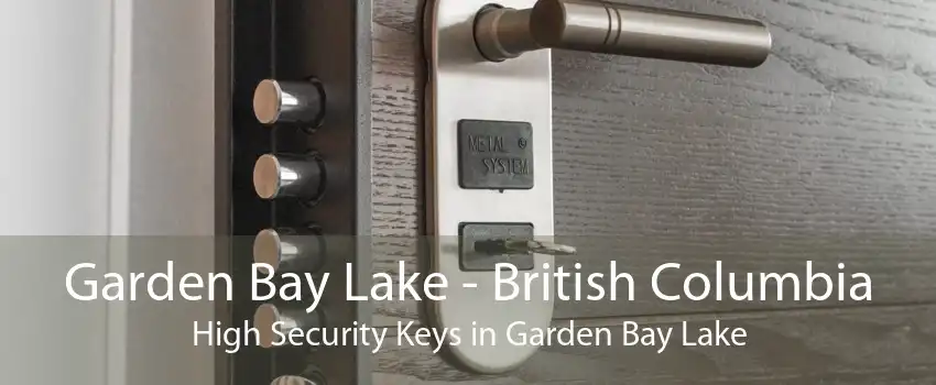 Garden Bay Lake - British Columbia High Security Keys in Garden Bay Lake