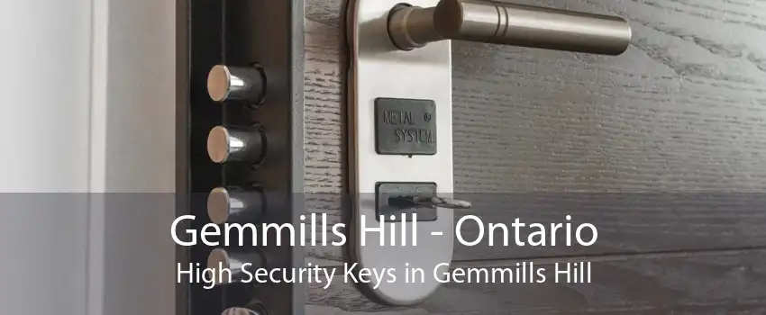 Gemmills Hill - Ontario High Security Keys in Gemmills Hill