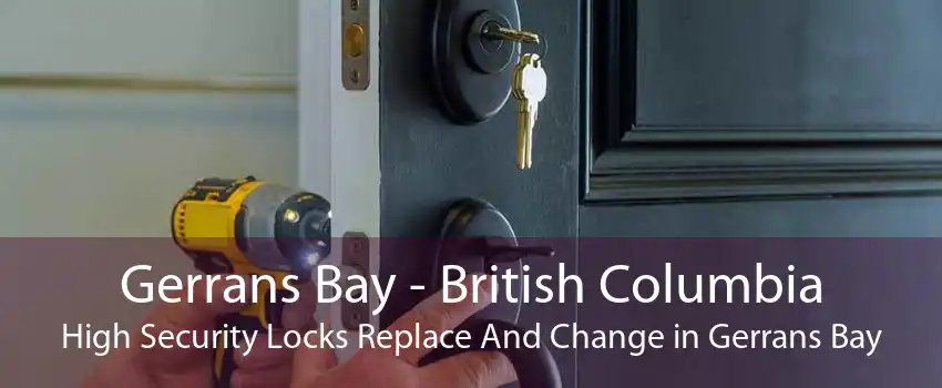 Gerrans Bay - British Columbia High Security Locks Replace And Change in Gerrans Bay