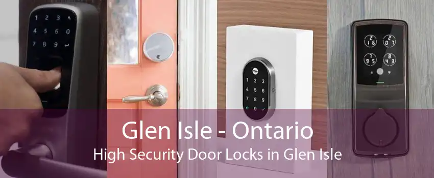 Glen Isle - Ontario High Security Door Locks in Glen Isle