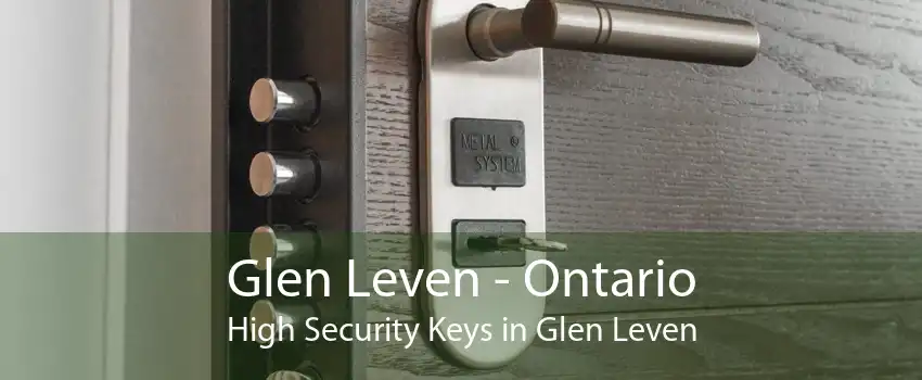 Glen Leven - Ontario High Security Keys in Glen Leven