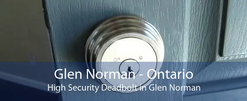 Glen Norman - Ontario High Security Deadbolt in Glen Norman