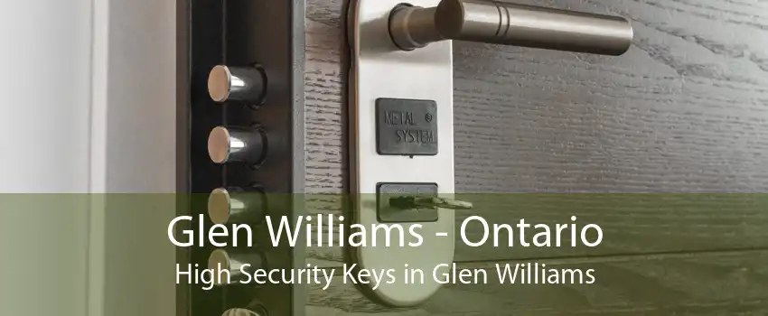 Glen Williams - Ontario High Security Keys in Glen Williams