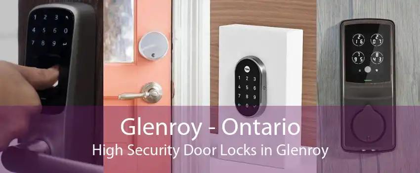 Glenroy - Ontario High Security Door Locks in Glenroy